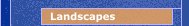Landscapes