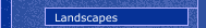 Landscapes